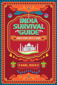 Karl Rock's India Survival Guide (Quick-Start Safety Guide) Cover