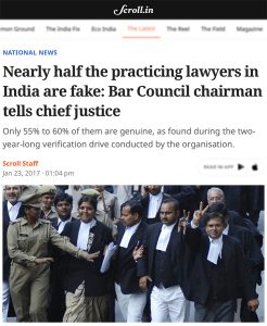 Nearly half the practicing lawyers in India are fake: Bar Council chairman tells chief justice.